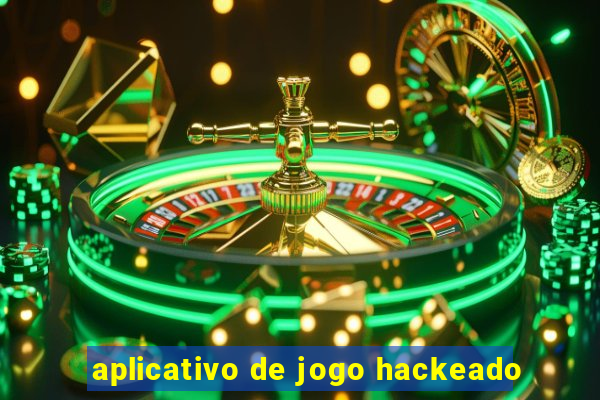 aplicativo de jogo hackeado