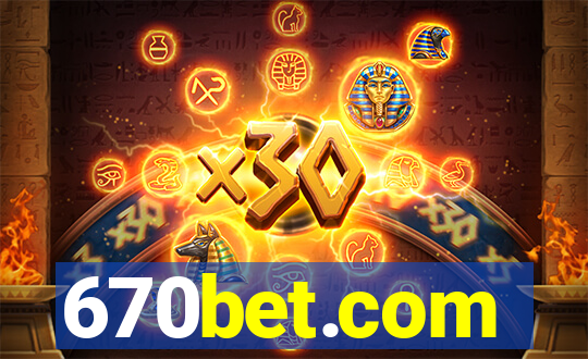 670bet.com