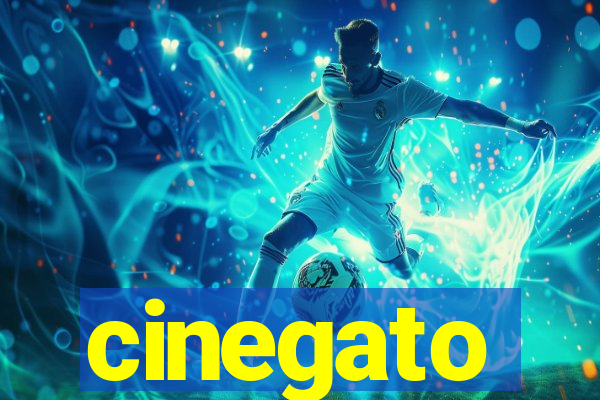 cinegato