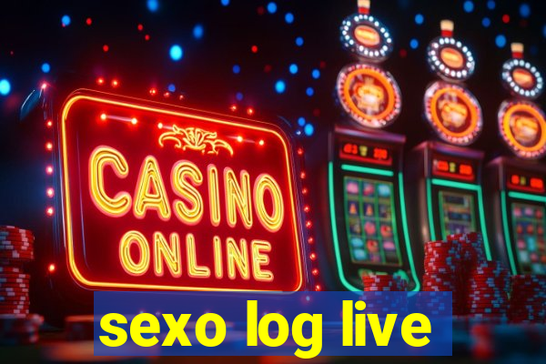 sexo log live