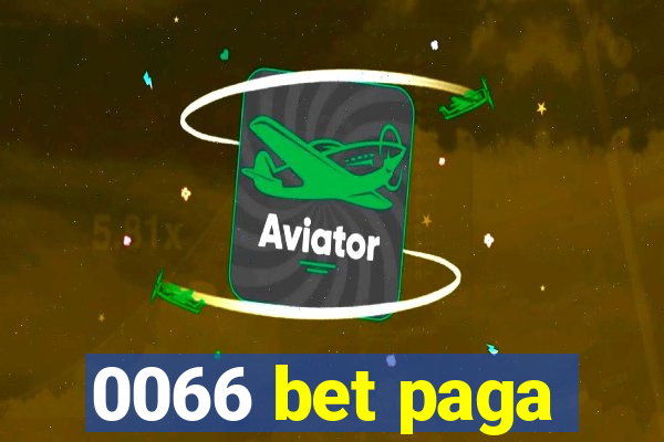 0066 bet paga