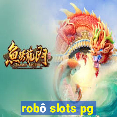 robô slots pg