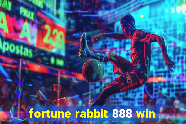 fortune rabbit 888 win