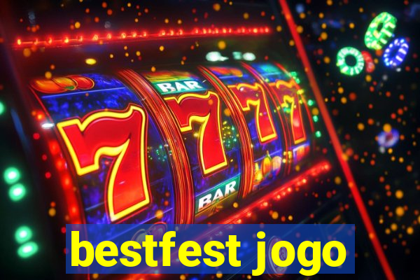 bestfest jogo