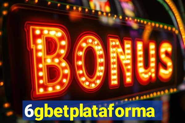 6gbetplataforma