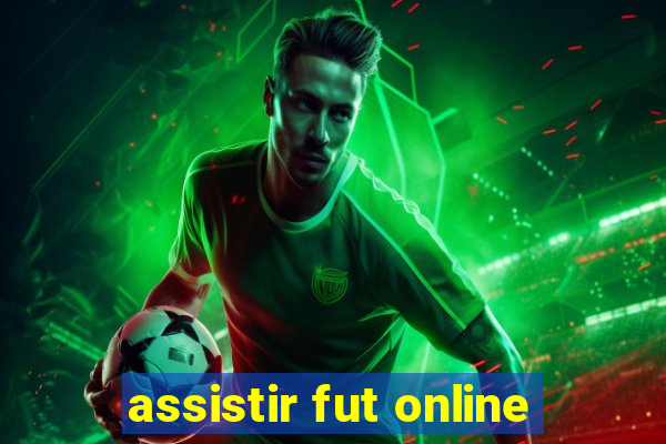 assistir fut online