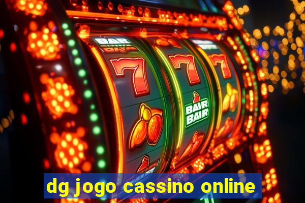 dg jogo cassino online