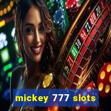 mickey 777 slots