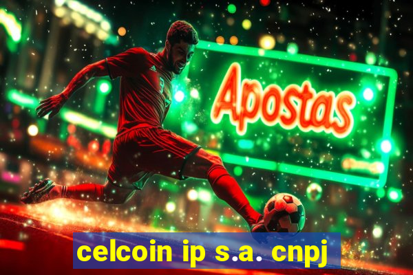 celcoin ip s.a. cnpj