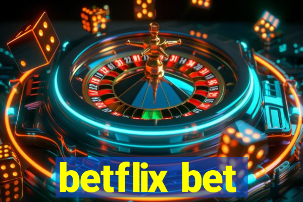 betflix bet