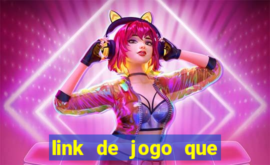 link de jogo que ganha dinheiro sem depositar