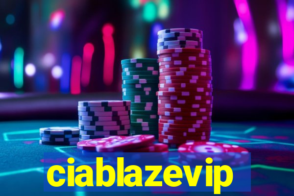 ciablazevip