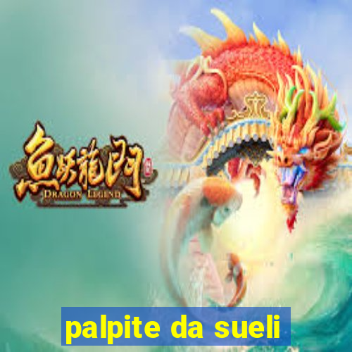 palpite da sueli