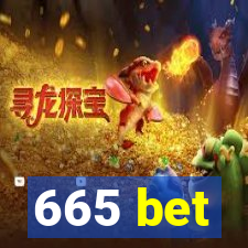 665 bet