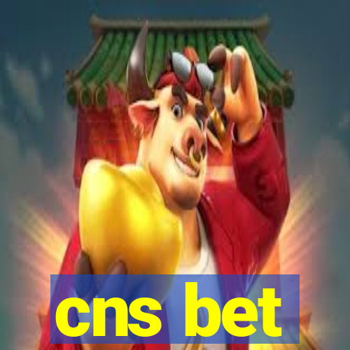 cns bet