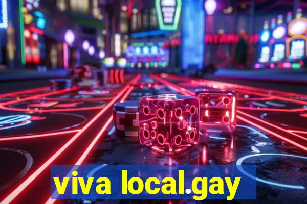 viva local.gay