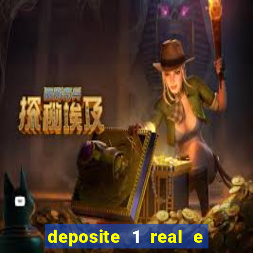 deposite 1 real e ganhe 20