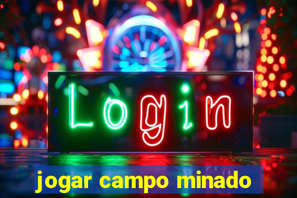 jogar campo minado