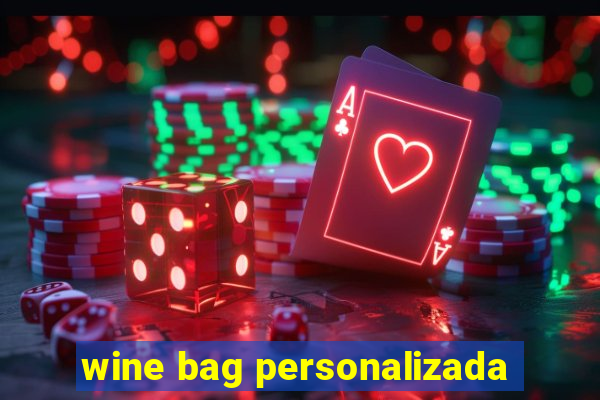 wine bag personalizada