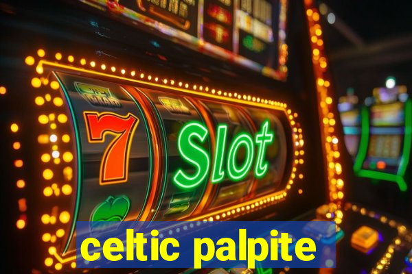 celtic palpite