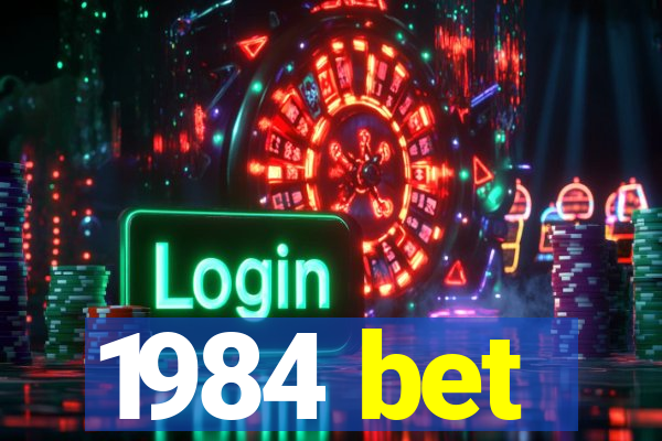 1984 bet