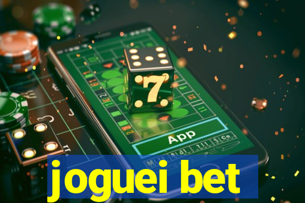 joguei bet