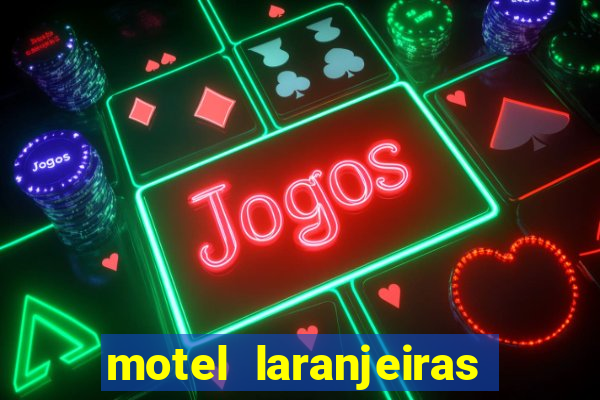 motel laranjeiras serra es