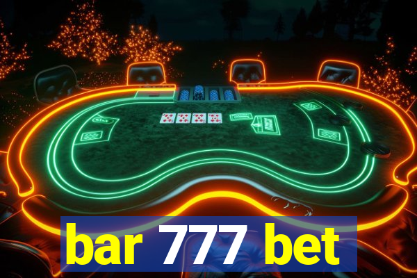 bar 777 bet