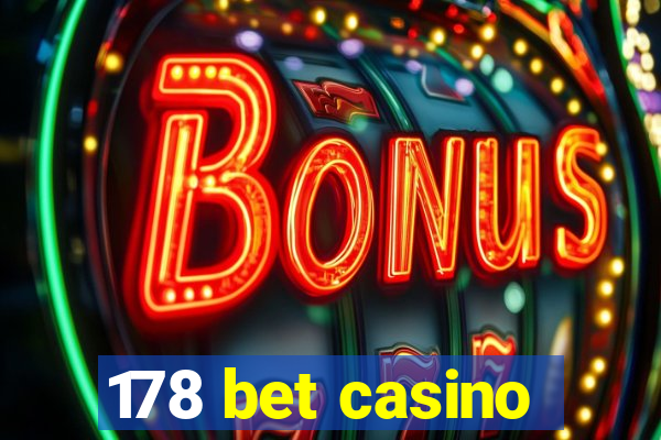 178 bet casino