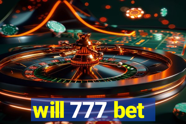 will 777 bet