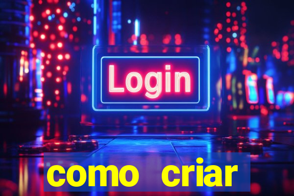 como criar plataforma de jogos do tigre