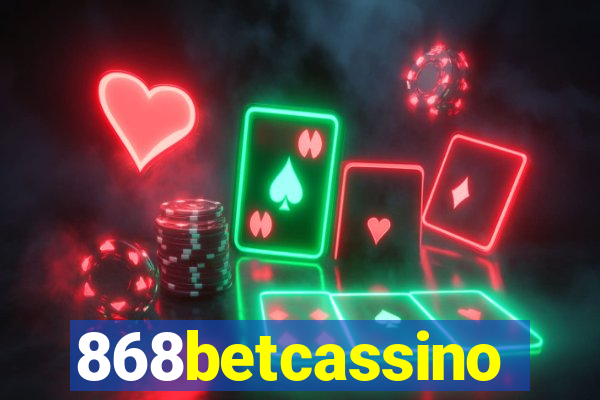 868betcassino