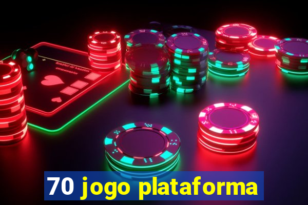 70 jogo plataforma