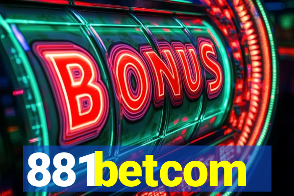 881betcom