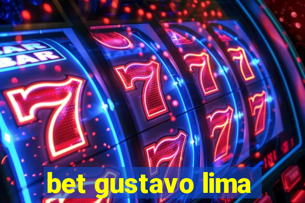 bet gustavo lima