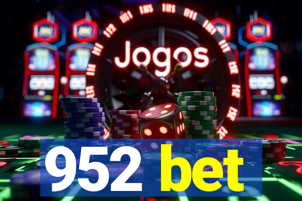 952 bet