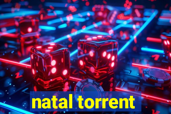 natal torrent