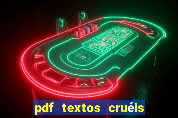 pdf textos cruéis demais para serem lidos rapidamente