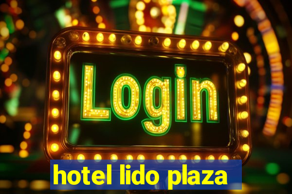 hotel lido plaza