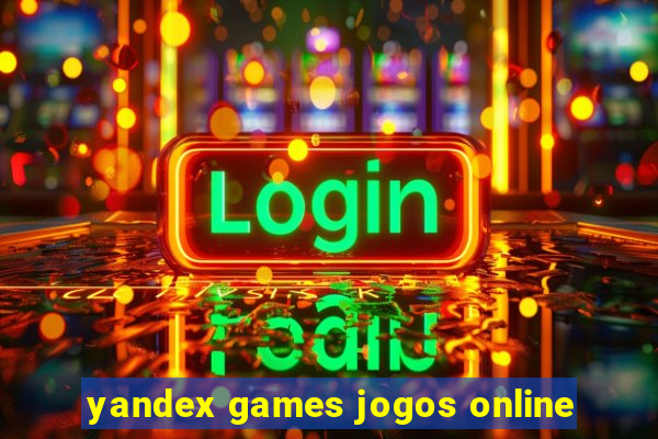 yandex games jogos online