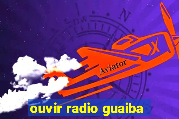 ouvir radio guaiba