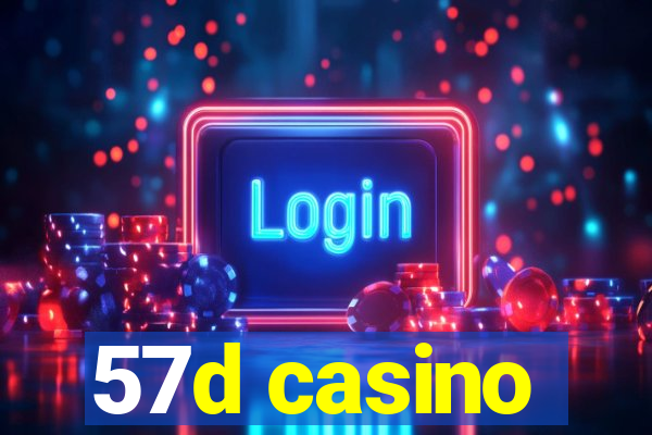 57d casino