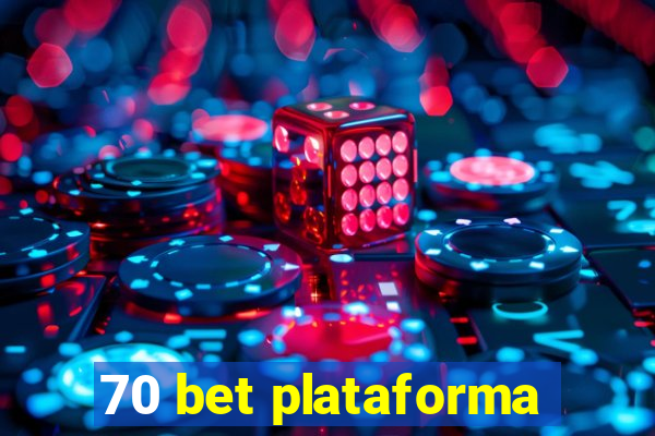 70 bet plataforma