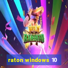 raton windows 10