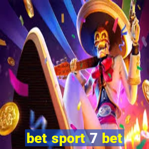 bet sport 7 bet