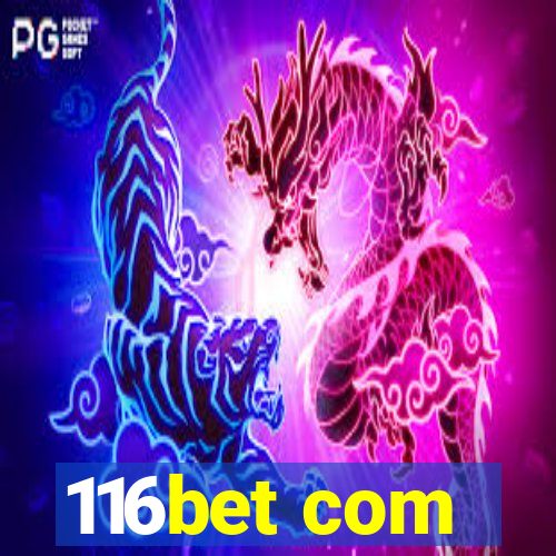 116bet com