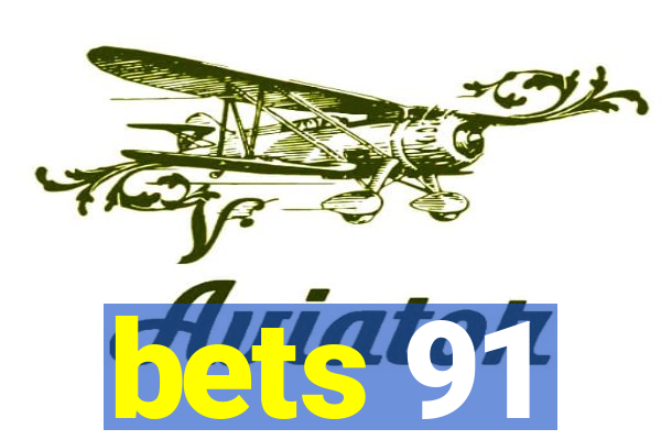 bets 91