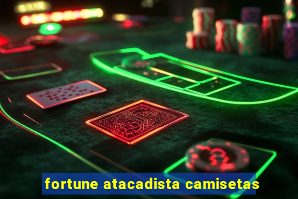 fortune atacadista camisetas