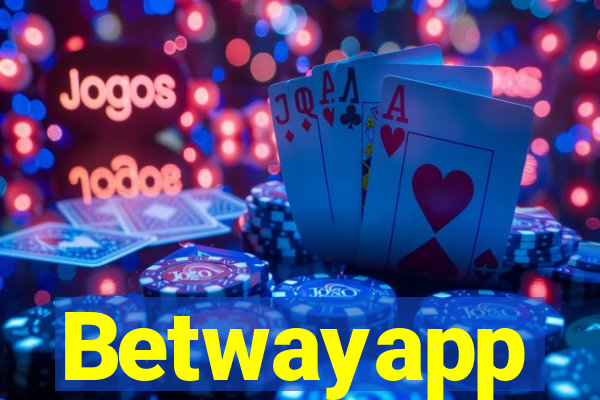 Betwayapp