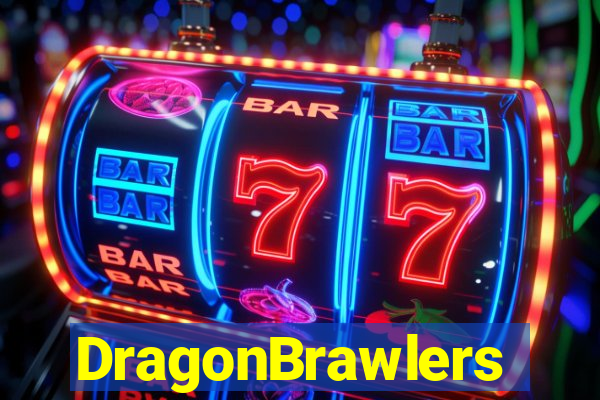 DragonBrawlers